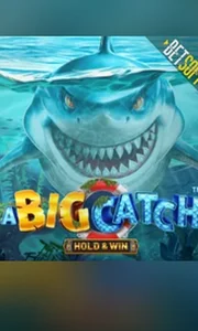 A Big Catch - Hold & Win